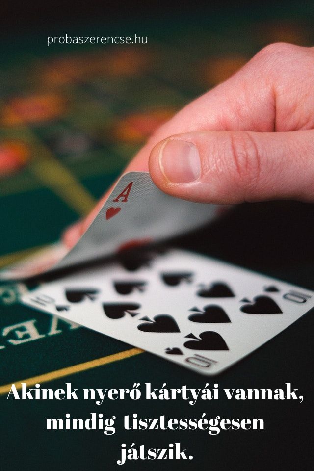 póker idézet, nyerő kártya