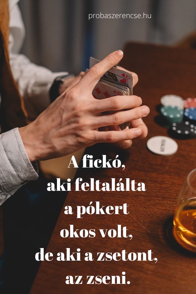 póker idézet zseton